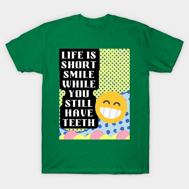 life is short T-Shirt by Light Up Glow 